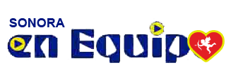 Sonora en Equipo.