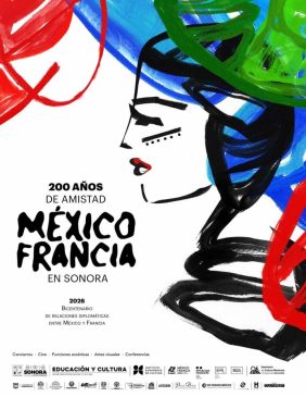 sonora presenta programa cultural por los 200 años de relaciones entre México y Francia (1)